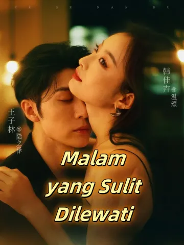 Malam yang Sulit Dilewati